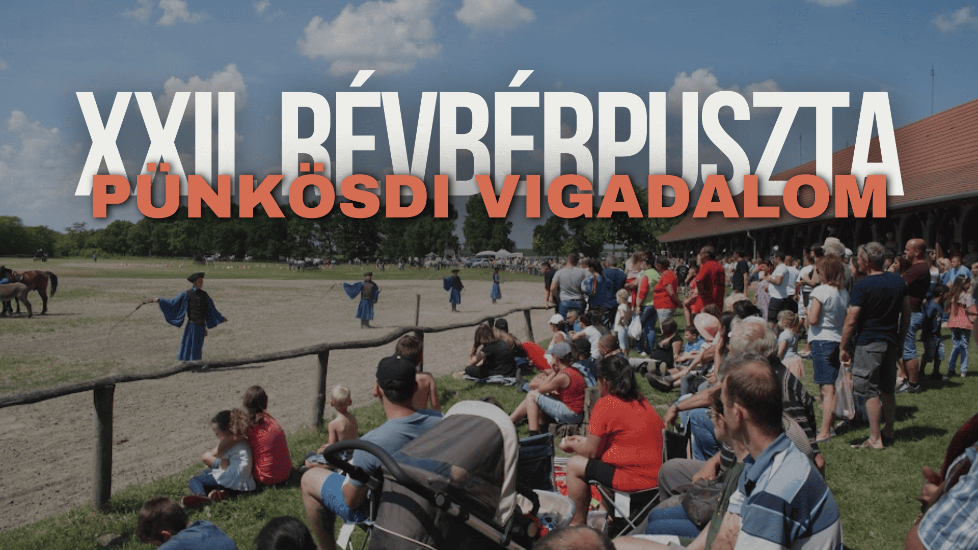 Révbérpuszta Pünkösdi vigadalom